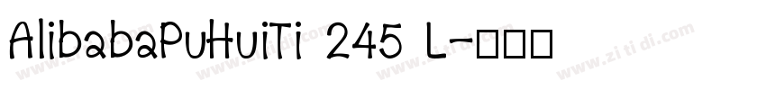 AlibabaPuHuiTi 245 L字体转换